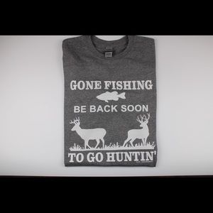 Gone fishing be back soon to go hunting t-shirt